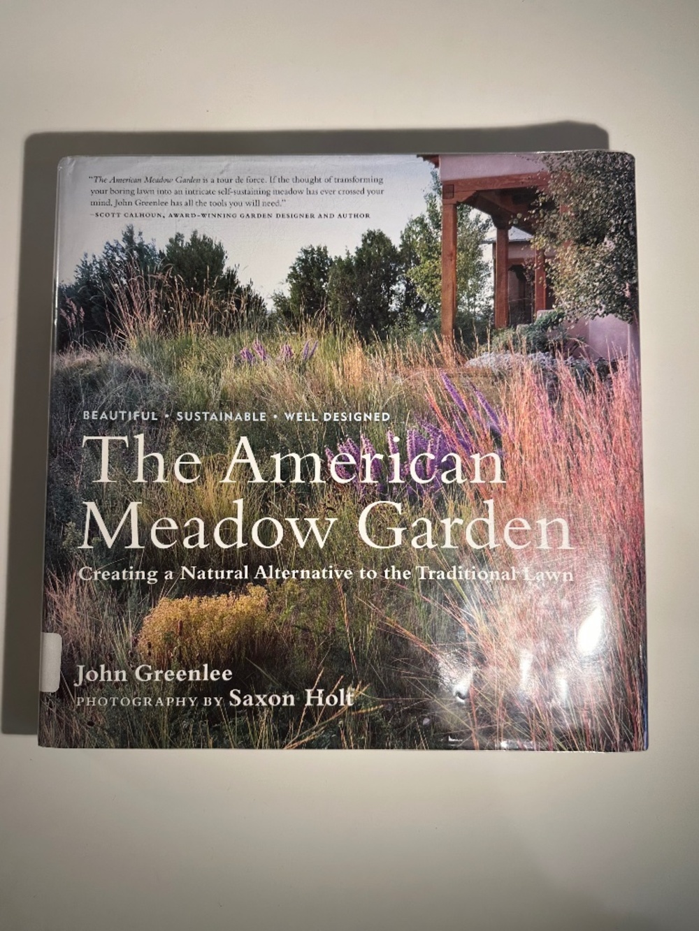 The American Meadow Garden - John Greenlee - HARDCOVER